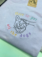 Load image into Gallery viewer, ‘Here to pet all the dogs’ Organic T-Shirt- Gifts for dog lovers and owners.